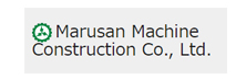 Marusan Machine Construction