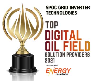 Top 10 Digital Oil Field Solution Companies - 2021
